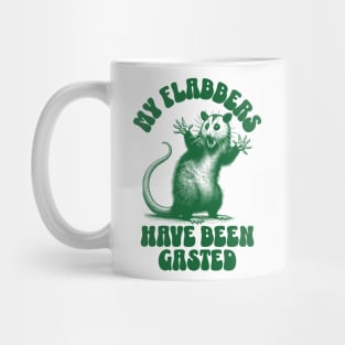 My Flabbers Have Been Gasted Funny Possum Mug